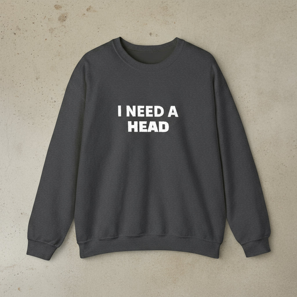 I need a head sweatshirt